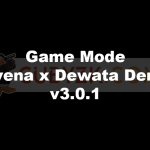 Game Mode Arivena X Dewata Dentot v3.0.1