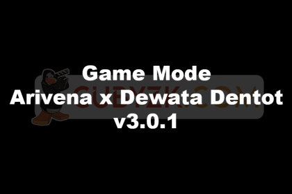 Game Mode Arivena X Dewata Dentot v3.0.1