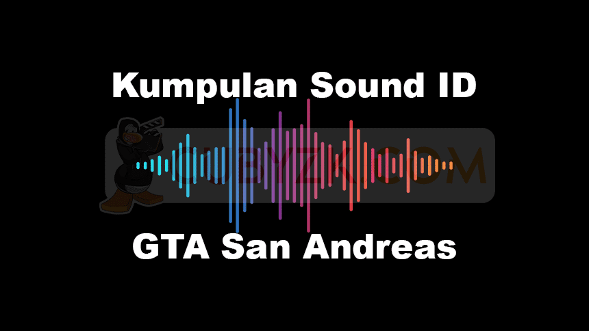 Kumpulan Sound ID GTA San Andreas